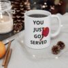 69010-30.jpg You Just Got Served White Mug