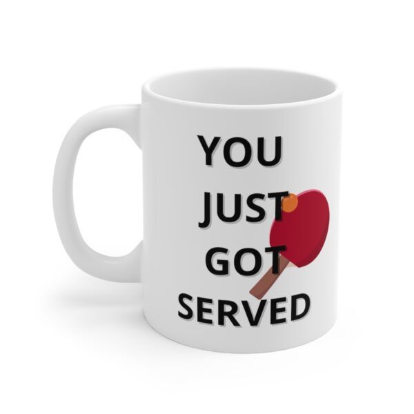 69010-32.jpg You Just Got Served White Mug