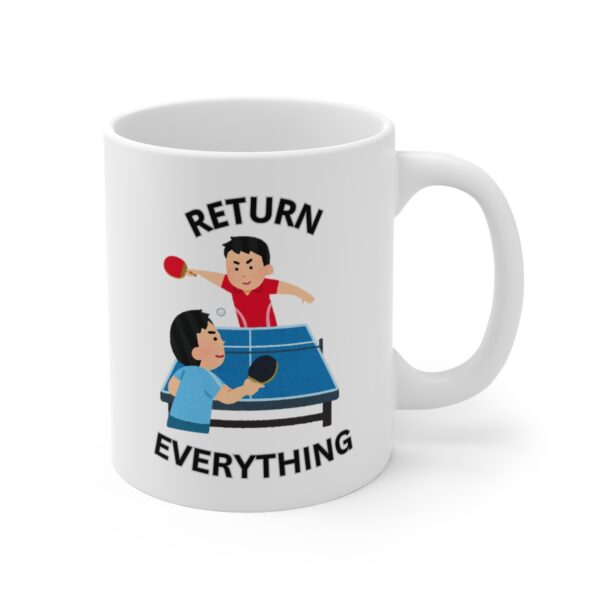 Return Everything White Mug