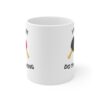 Let Table Tennis Do The Talking White Mug