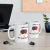 Let Table Tennis Do The Talking White Mug