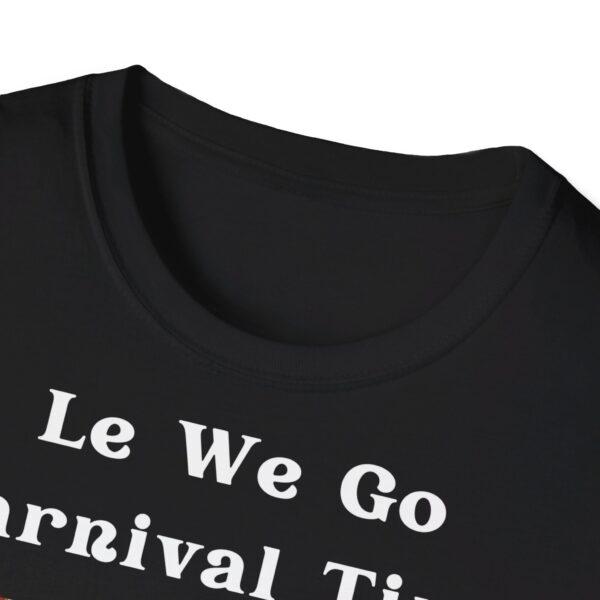 Le We Go Carnival Unisex T-Shirt
