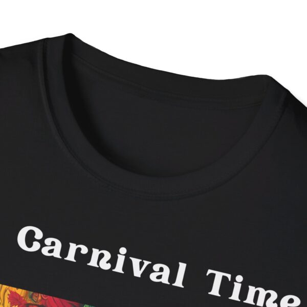 It's Carnival Time Carnival Unisex T-Shirt