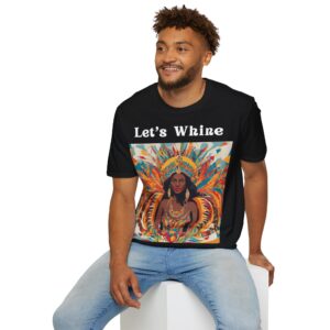 Let's Whine Carnival Unisex T-Shirt