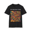 It's Carnival Time Carnival Unisex T-Shirt