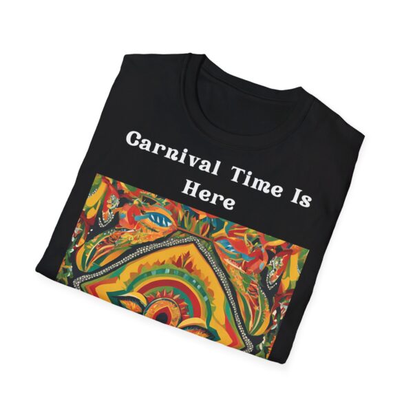 18112525232952214060_2048.jpeg Carnival Time is Here Carnival Unisex T-Shirt