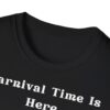 Carnival Time Is Here  Carnival Unisex T-Shirt