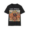 Let's Whine Carnival Unisex T-Shirt