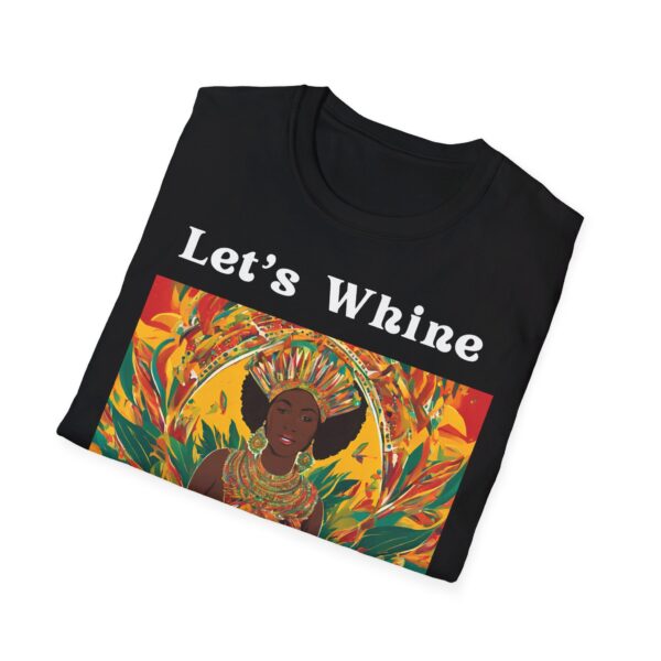 Let's Whine Carnival Unisex T-Shirt