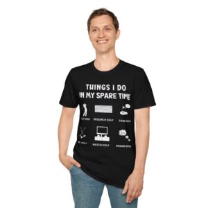 Things I do In My Spare Time Golf T-Shirt