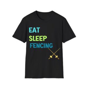 Eat Sleep Fencing T-Shirt